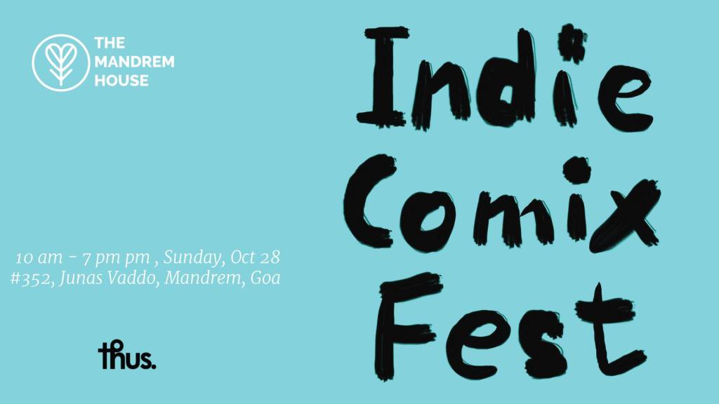 Indie Comix Fest Goa at The Mandrem House| 28th October, 2018, 10 am – 7 pm