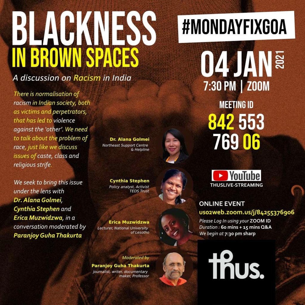 Blackness in Brown Spaces : A Discussion 4th Jan 7.30 pm 2021